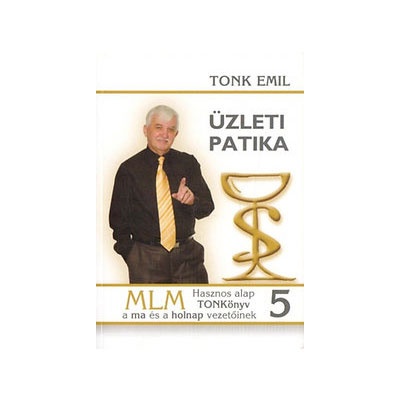 Tonk Emil: Üzleti Patika