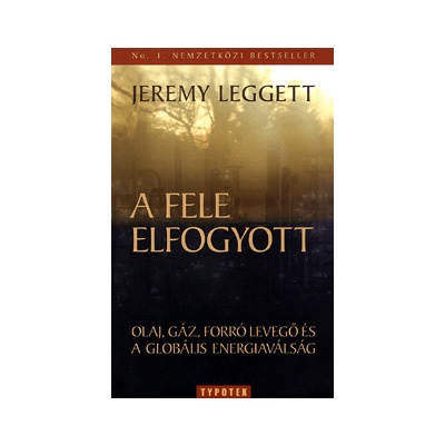 A fele elfogyott -  Leggett Jeremy 